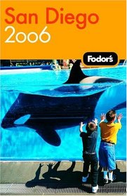 Fodor's San Diego 2006 (Fodor's Gold Guides)