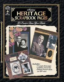 Making Heritage Scrapbook Pages (It's Easier Than you Think)