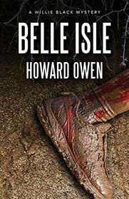 Belle Isle (Willie Black Mysteries)