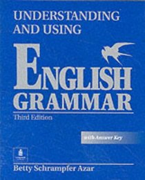 Understanding and Using English Grammar, Third Edition (Full Student Book with Answer Key)