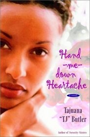 Hand-me-down Heartache : A Novel