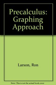 Precalculus: Graphing Approach