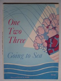 One, Two, Three, Going to Sea