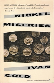 Nickel Miseries: A Collection