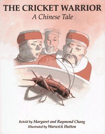 The Cricket Warrior : A Chinese Tale
