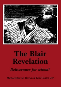 The Blair Revelation (Socialist Renewal Pamphlet)
