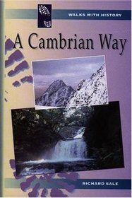 Cambrian Way (Walks with History)