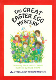 The Great Easter Egg Mystery (Troll Easy-to-Read Mystery)