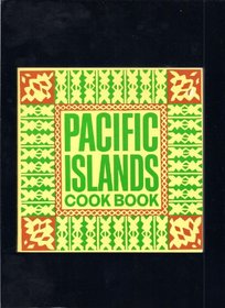 Pacific Islands Cook Book: Recipes