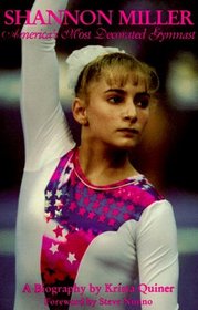Shannon Miller: America's Most Decorated Gymnast (2nd Edition)