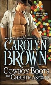 Cowboy Boots for Christmas (Cowboy Not Included) (Burnt Boot, Bk 1)