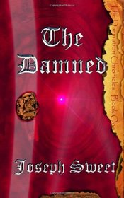 The Damned: Damnation Chronicles: Book One