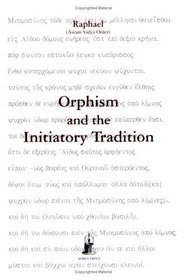 Orphism and the Initiatory Tradition