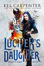 Lucifer's Daughter (Queen of the Damned) (Volume 1)
