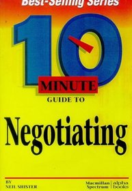 10 Minute Guide to Negotiating (10 Minute Guides)