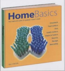 Home Basics: The Complete Guide to Running Today's Home