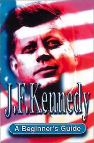 J.F. Kennedy  (Headway Guides for Beginners Great Lives Series)