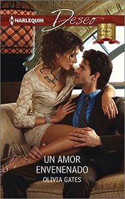 Un amor envenenado (Conveniently His Princess) (Harlequin Deseo) (Spanish Edition)