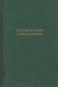Suetonio De Poetis E Biografi Minori (Latin Texts and Commentaries)