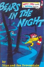 Bears In The Night (Berenstain Bears)