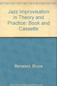 Jazz Improvisation in Theory and Practice: Book and Cassette
