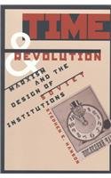 Time and Revolution: Marxism and the Design of Soviet Institutions