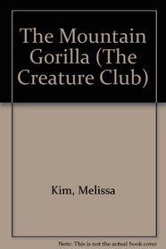 The Mountain Gorilla (The Creature Club)