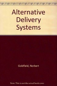 Alternative Delivery Systems