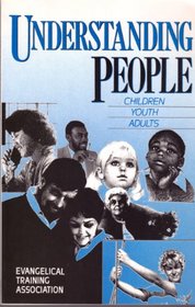 Understanding People: Children, Youth, Adults
