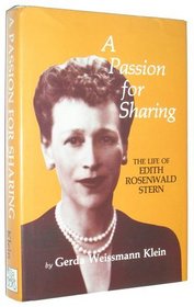A Passion for Sharing: The Life of Edith Rosenwald Stern