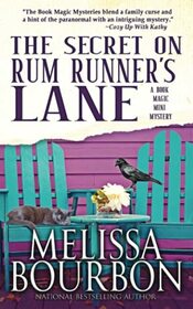 The Secret on Rum Runner's Lane: A Book Magic Mini Mystery