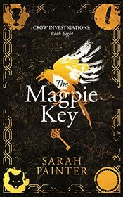 The Magpie Key (Crow Investigations)