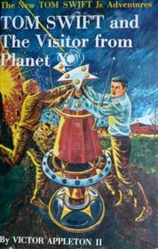 Tom Swift and The Visitor from Planet X