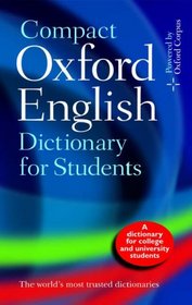 Compact Oxford English Dictionary for University and College Students (Dictionary)