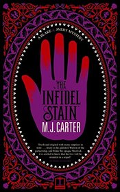 The Infidel Stain (Blake and Avery, Bk 2)