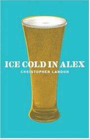 Ice Cold in Alex (Cassell Military Paperbacks)