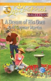 A Dream of His Own (Love Inspired (Large Print))