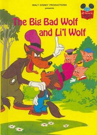 The Big Bad Wolf and Li'l Wolf (Disney's Wonderful World of Reading)