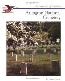 Arlington National Cemetery (Cornerstones of Freedom Series)