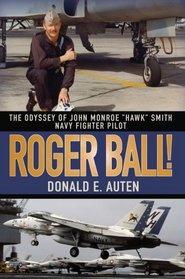 Roger Ball!: The Odyssey of John Monroe 