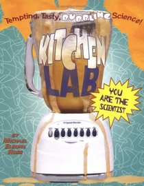 Kitchen Lab (You Are the Scientist)