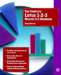 The Complete Lotus 1-2-3 Release 2.2 Handbook