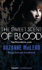 The Sweet Scent of Blood Spellcrackers.com