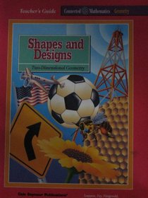 Shapes & Designs: Two-Dimensional Geometry