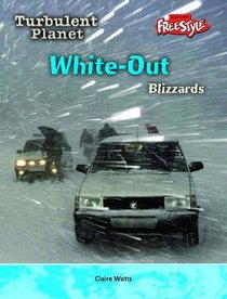 Turbulent Planet: White out - Blizzards (Raintree perspectives)