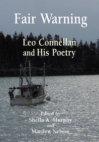 Fair Warning:Leo Connellan and His Poetry