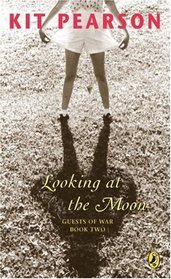 Looking at the Moon (Guests of War)