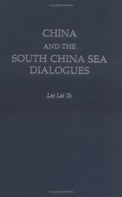China and the South China Sea Dialogues