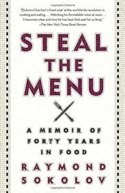 Steal the Menu: A Memoir of Forty Years in Food (Vintage)