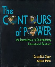The Contour of Power: An Introduction to Contemporary International Relations
